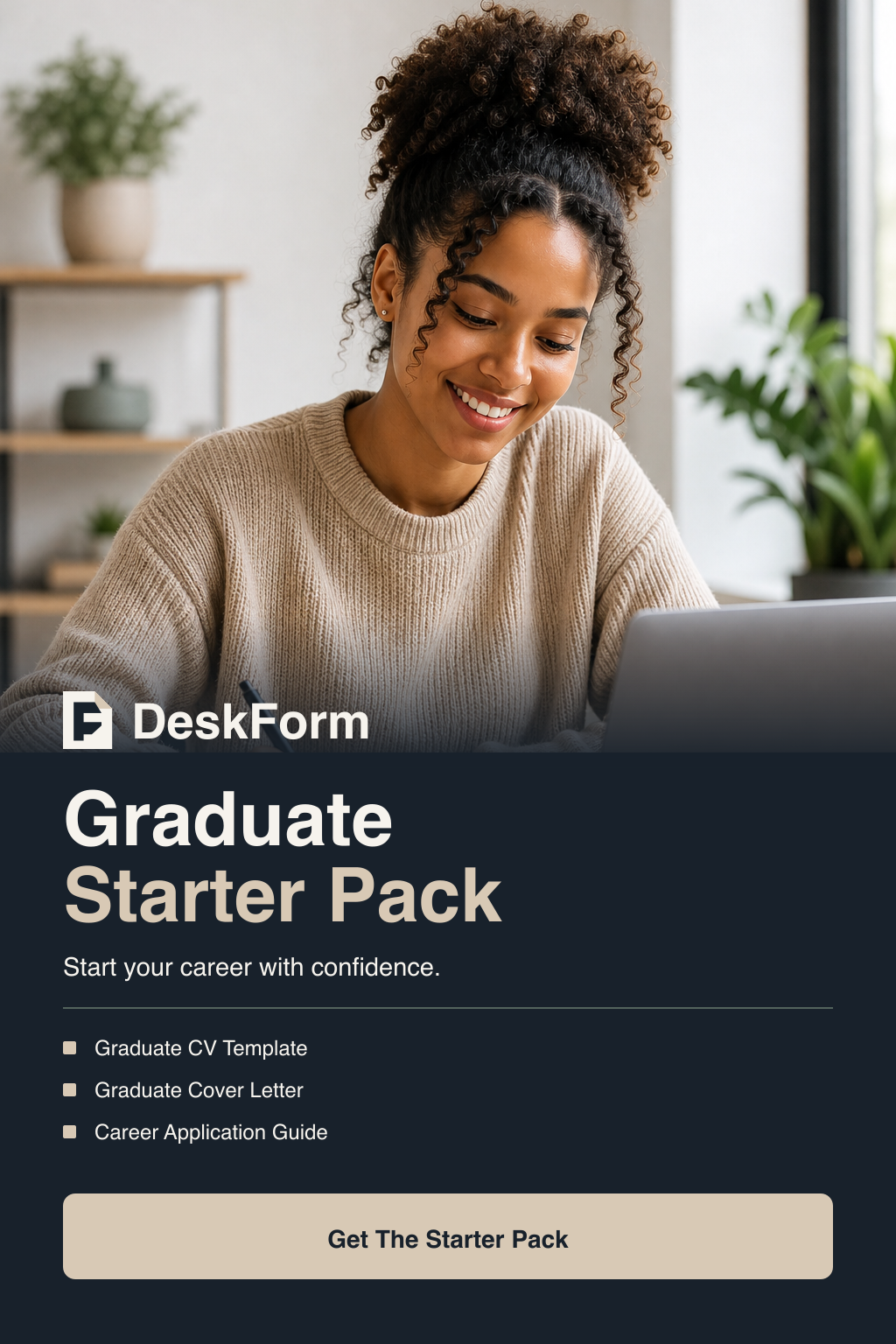 DeskForm Graduate Starter Pack